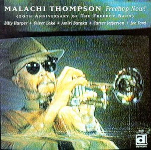 CD диск Thompson, Malachi: Freebop Now: 20th Anniversary
CD диск Thompson, Malachi: Freebop Now: 20th Anniversary
