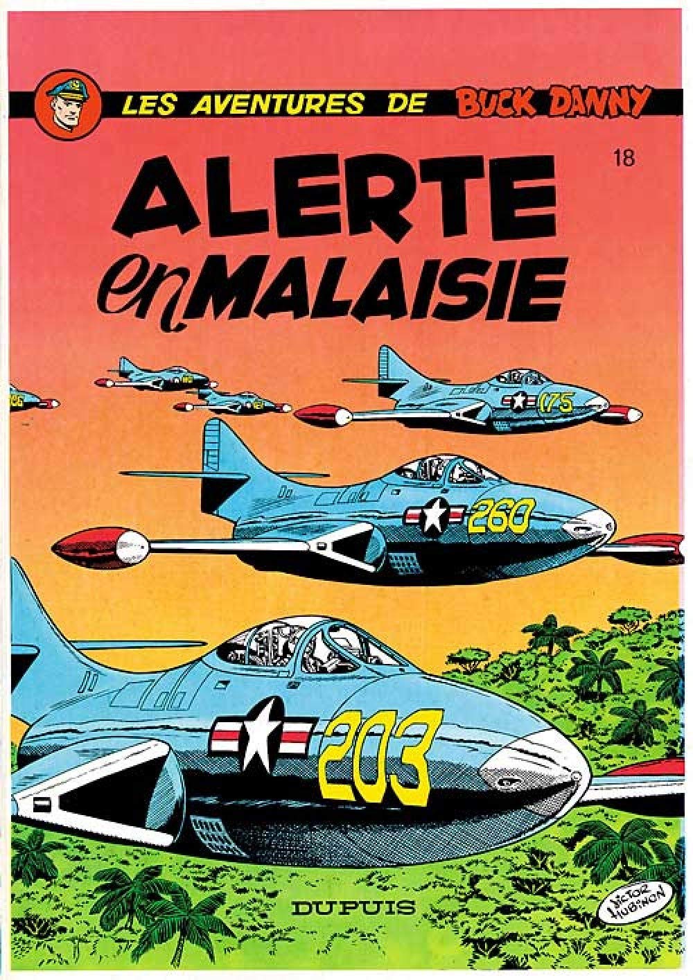 Buck Danny - Tome 18 - Alerte en Malaisie (DUPUIS)
Buck Danny - Tome 18 - Alerte en Malaisie (DUPUIS)