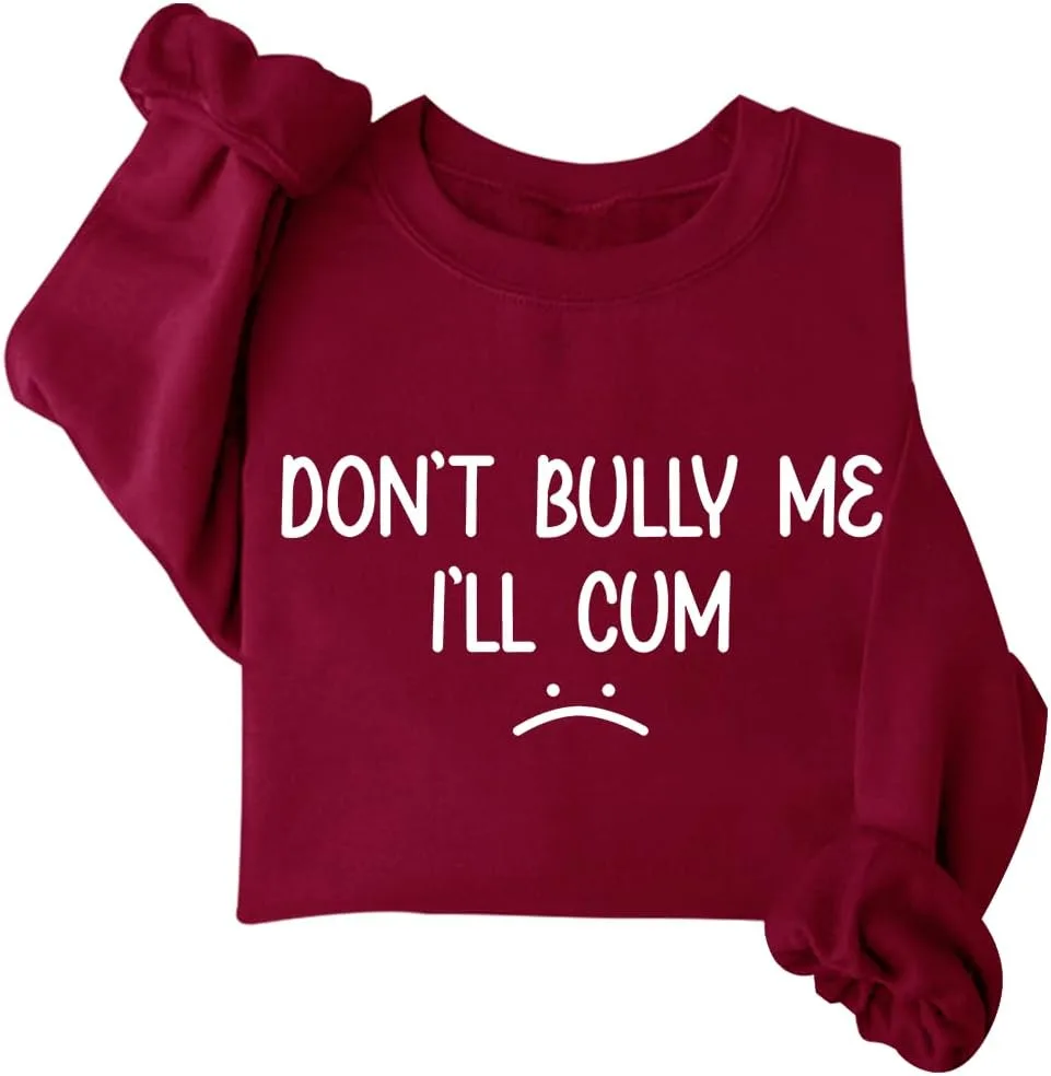 Толстовка Don't Bully Me I'll Come BTGRL
Толстовка Don't Bully Me I'll Come BTGRL