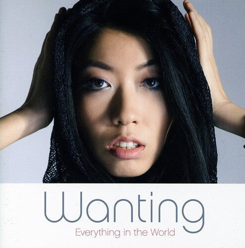 CD диск Wanting: Everything in the World 
CD диск Wanting: Everything in the World