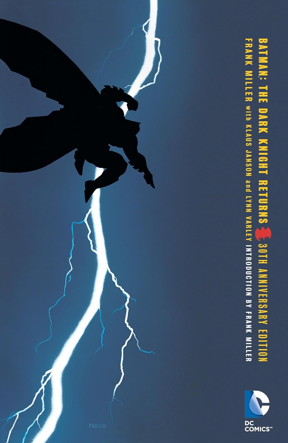 Batman: The Dark Knight Returns 30th Anniversary Edition (DC Comics)
Batman: The Dark Knight Returns 30th Anniversary Edition (DC Comics)