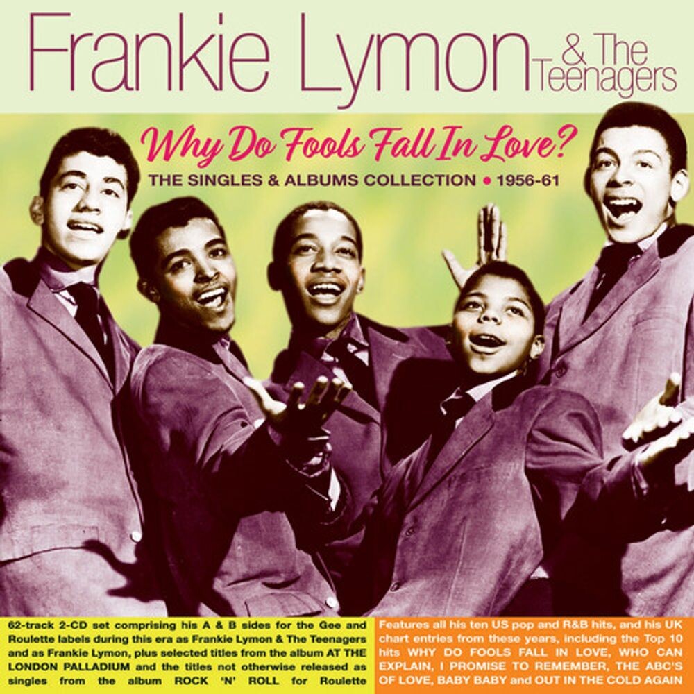 Диск CD Why Do Fools Fall In Love The Singles & Albums Collection 1956-61 - Frankie Lymon & The Teenagers
Диск CD Why Do Fools Fall In Love The Singles & Albums Collection 1956-61 - Frankie Lymon & The Teenagers