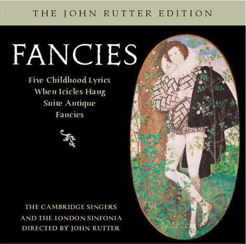 CD диск Rutter / Cambridge Singers / City London Sinfonia: Fancies
CD диск Rutter / Cambridge Singers / City London Sinfonia: Fancies