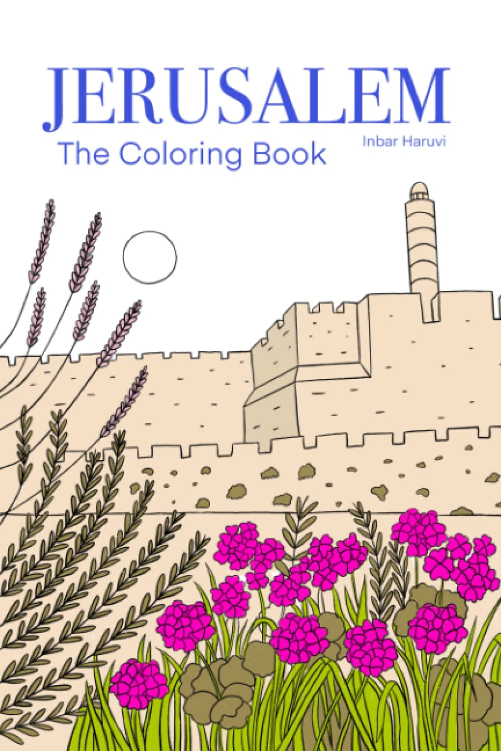 Jerusalem: The Coloring book (Independently published)
Jerusalem: The Coloring book (Independently published)