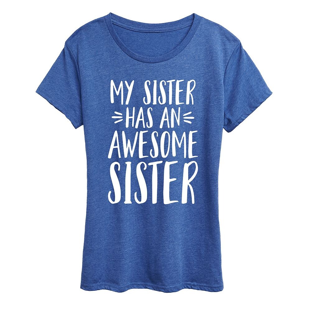 Женская футболка с рисунком My Sister Has Awesome Sister Licensed Character, цвет Heather Royal Blue
Женская футболка с рисунком My Sister Has Awesome Sister Licensed Character, цвет Heather Royal Blue