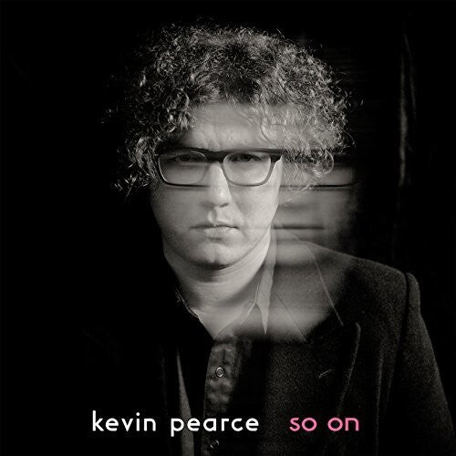 CD диск Pearce, Kevin: So On
CD диск Pearce, Kevin: So On