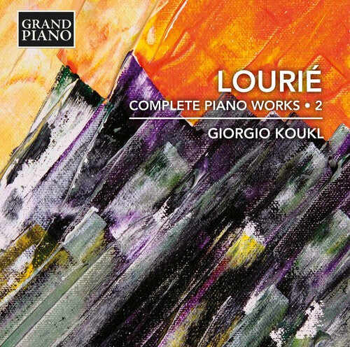 CD диск Lourie / Koukl: Arthur Lourie: Complete Piano Works 2
CD диск Lourie / Koukl: Arthur Lourie: Complete Piano Works 2