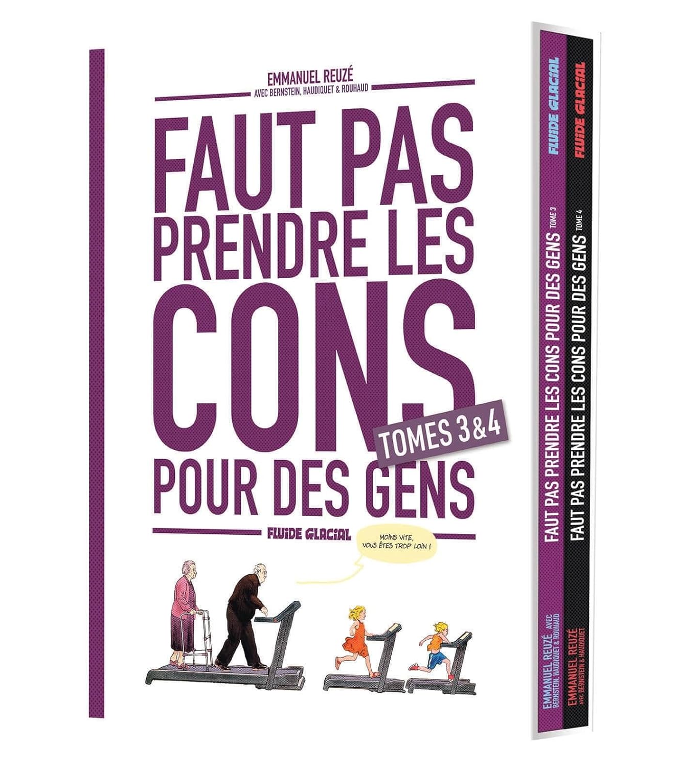 Faut pas prendre les cons pour des gens - Coffret tome 03 et 04 (FLUIDE GLACIAL)
Faut pas prendre les cons pour des gens - Coffret tome 03 et 04 (FLUIDE GLACIAL)
