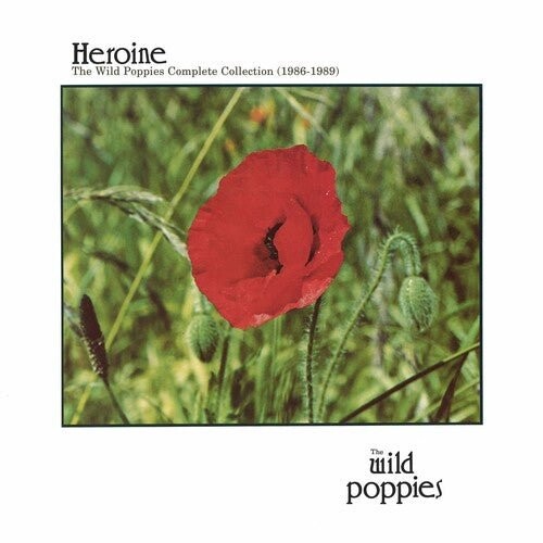 Виниловая пластинка Wild Poppies - Heroine: The Wild Poppies Complete Collection 1986
Виниловая пластинка Wild Poppies - Heroine: The Wild Poppies Complete Collection 1986