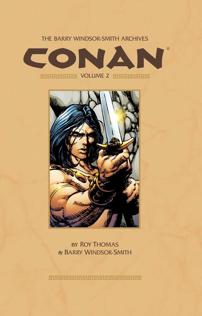 The Barry Windsor-Smith Conan Archives Volume 2 (Dark Horse)
The Barry Windsor-Smith Conan Archives Volume 2 (Dark Horse)