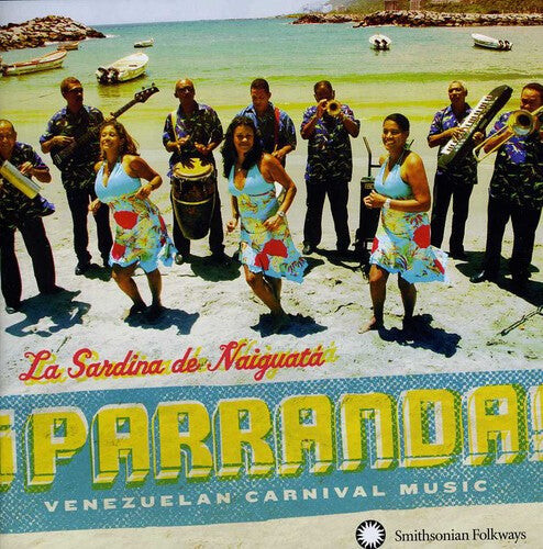 CD диск Sardina De Naiguata: Parranda Venezuelan Carnival Music
CD диск Sardina De Naiguata: Parranda Venezuelan Carnival Music