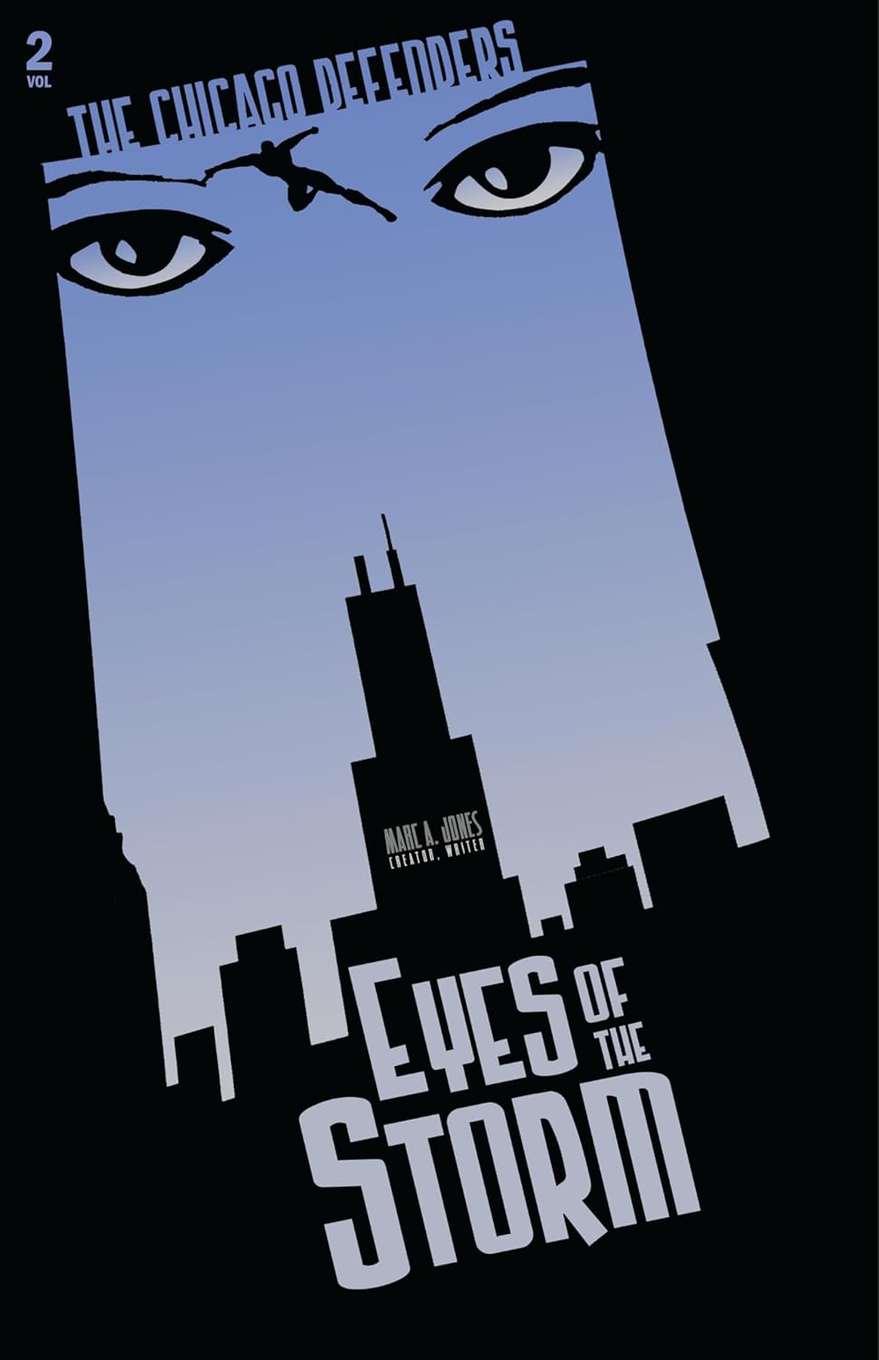 The Eyes of the Storm (The Chicago Defenders Book 2)
The Eyes of the Storm (The Chicago Defenders Book 2)