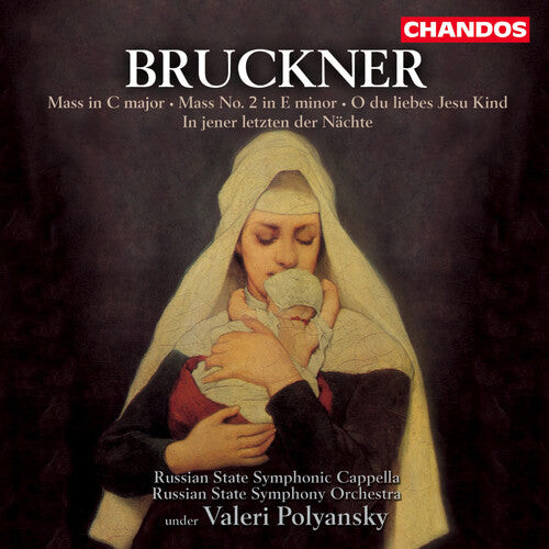 CD диск Bruckner / Kuzvetsova / Golub / Polyanski: Mass in C Major / Mass 2 in E minor
CD диск Bruckner / Kuzvetsova / Golub / Polyanski: Mass in C Major / Mass 2 in E minor