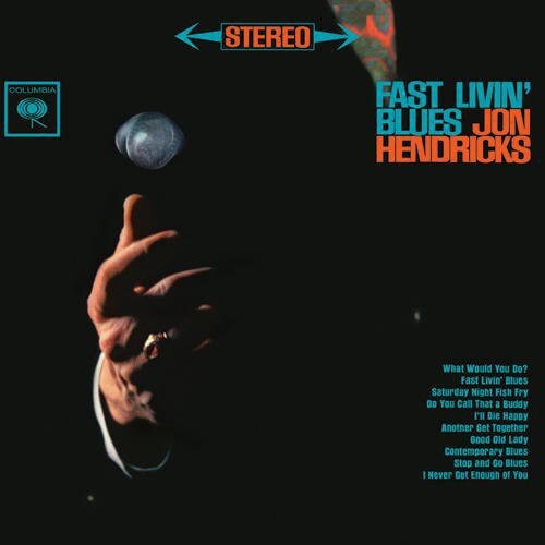 Виниловая пластинка Hendricks, Jon: Fast Livin' Blues
Виниловая пластинка Hendricks, Jon: Fast Livin' Blues