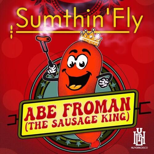 CD диск Sumthin'Fly: Abe Froman (The Sausage King)
CD диск Sumthin'Fly: Abe Froman (The Sausage King)