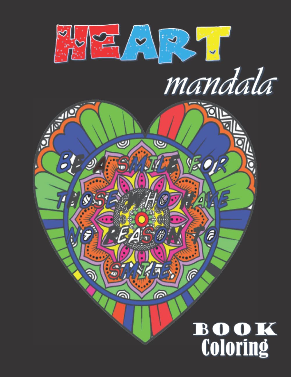 Heart Mandala Coloring Book // Love Quotes // Meditation, Happiness and Stress Relief: The Perfect Heart Coloring Book For Adults // If you love mandala coloring books, then you will love this book (Independently published)
Heart Mandala Coloring Book // Love Quotes // Meditation, Happiness and Stress Relief: The Perfect Heart Coloring Book For Adults // If you love mandala coloring books, then you will love this book (Independently published)