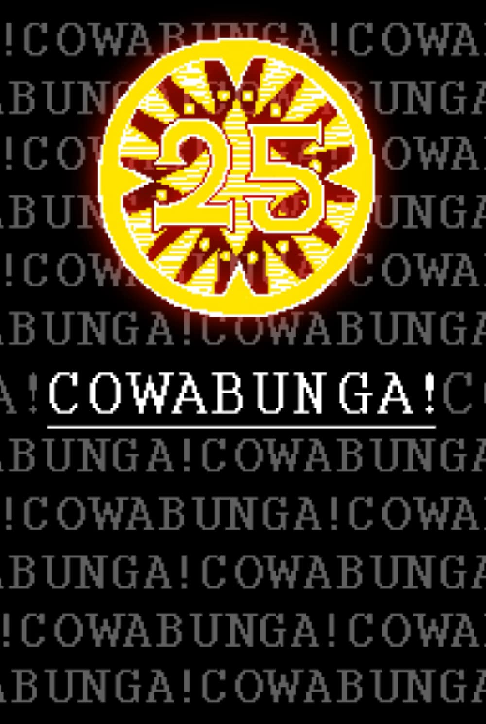 COWABUNGA! (Independently published)
COWABUNGA! (Independently published)