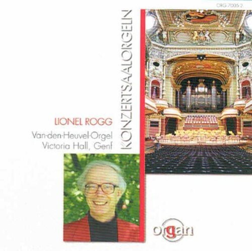CD диск Rogg, Lionel: Konzertsaal-Orgeln
CD диск Rogg, Lionel: Konzertsaal-Orgeln