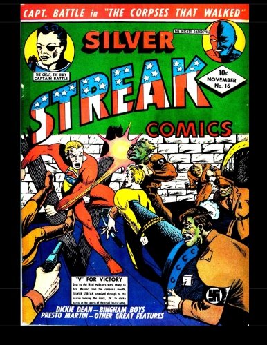 Silver Streak Comics #16: 1941 Adventure (CreateSpace Independent Publishing Platform)
Silver Streak Comics #16: 1941 Adventure (CreateSpace Independent Publishing Platform)