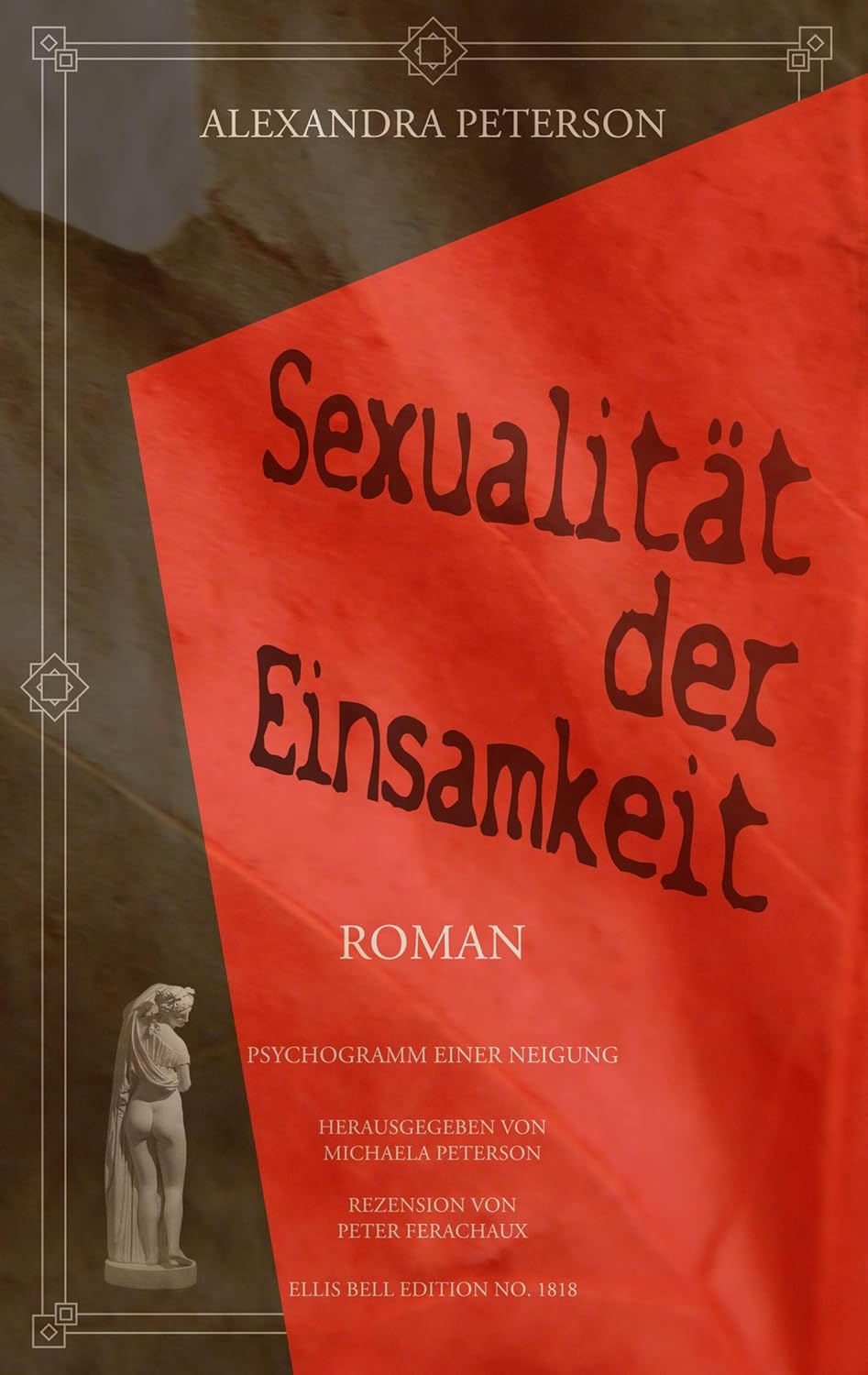Sexualität der Einsamkeit: Psychogramm einer Neigung (German Edition) (BoD - Books on Demand)
Sexualität der Einsamkeit: Psychogramm einer Neigung (German Edition) (BoD - Books on Demand)