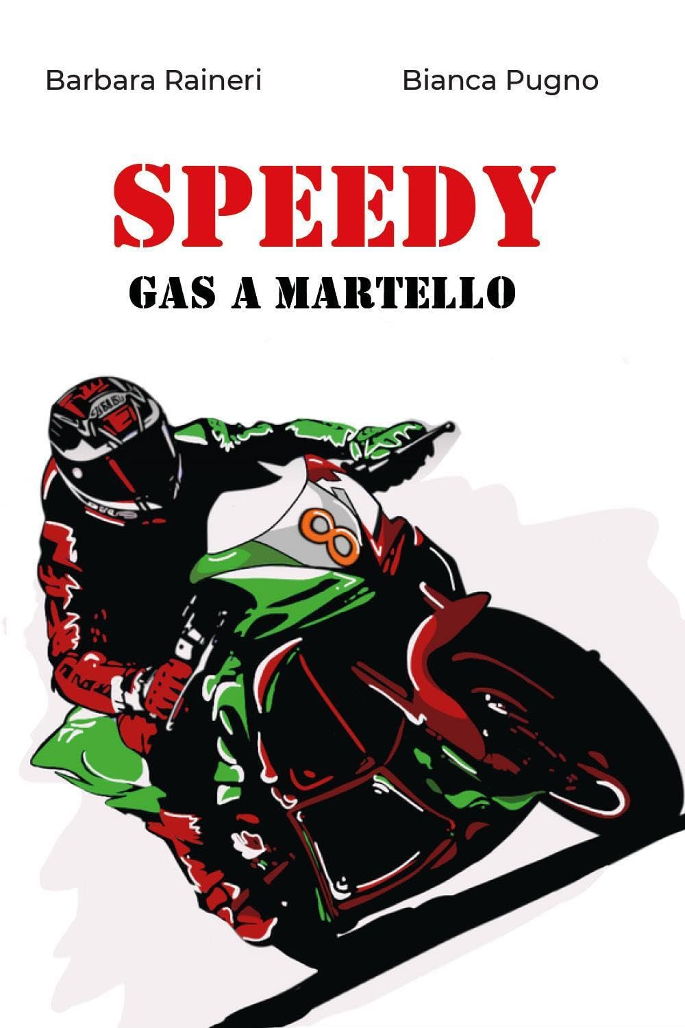 Speedy gas a martello (Italian Edition) (Youcanprint)
Speedy gas a martello (Italian Edition) (Youcanprint)