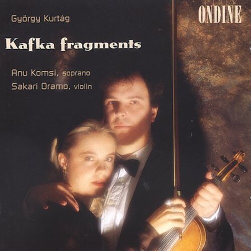 CD диск Kurtag / Komsi / Oramo: Kafka Fragments
CD диск Kurtag / Komsi / Oramo: Kafka Fragments