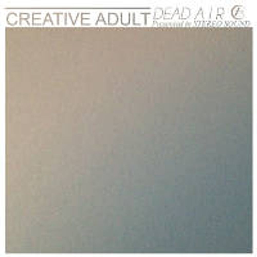 Виниловая пластинка LP Dead Air (7") - Creative Adult
Виниловая пластинка LP Dead Air (7") - Creative Adult