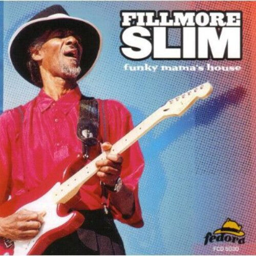 CD диск Fillmore Slim: Funky Mama's House
CD диск Fillmore Slim: Funky Mama's House
