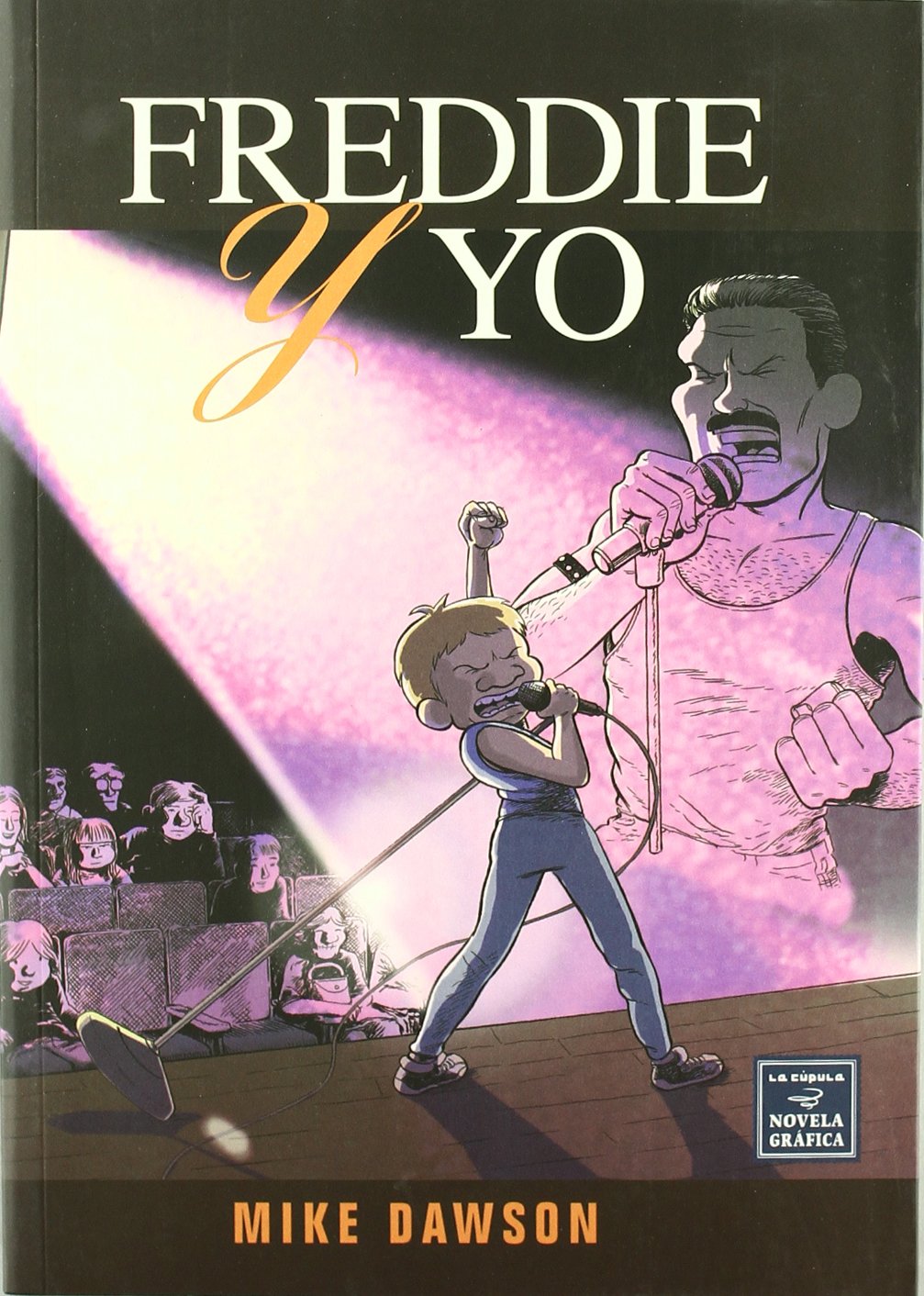 Freddie y yo (Spanish Edition) (Ediciones La Cúpula, S.L.)
Freddie y yo (Spanish Edition) (Ediciones La Cúpula, S.L.)