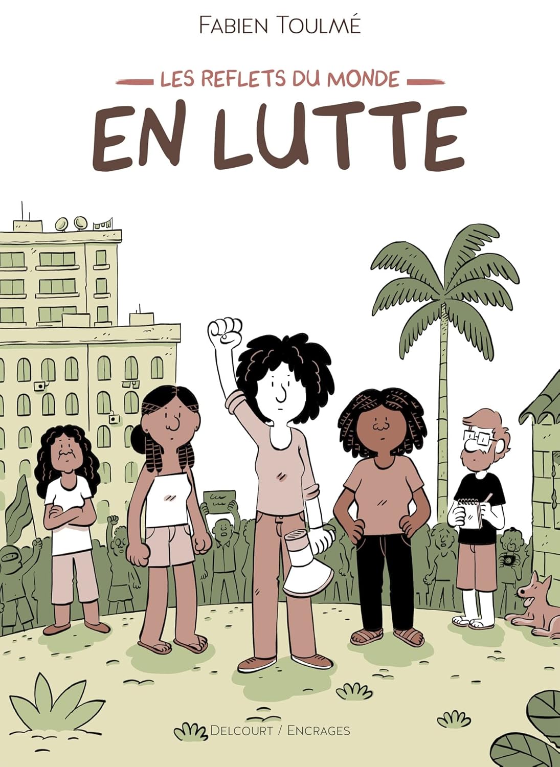 Les Reflets du monde T01 - En lutte (1) (DELCOURT)
Les Reflets du monde T01 - En lutte (1) (DELCOURT)