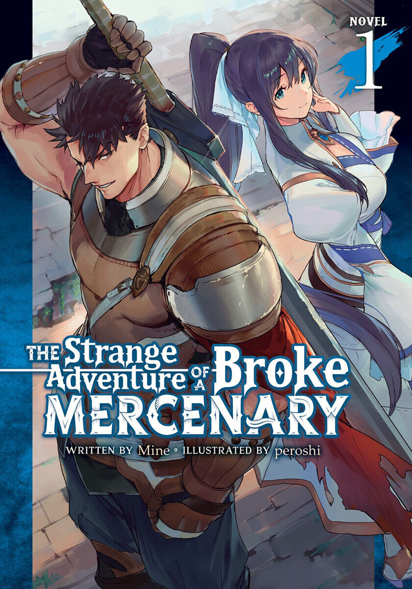 Новелла The Strange Adventure of a Broke Mercenary Novel Volume 1
Новелла The Strange Adventure of a Broke Mercenary Novel Volume 1
