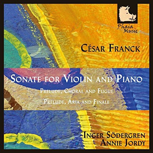 CD диск Franck / Sodergren / Jordy: Sonate for VLN & Pno
CD диск Franck / Sodergren / Jordy: Sonate for VLN & Pno