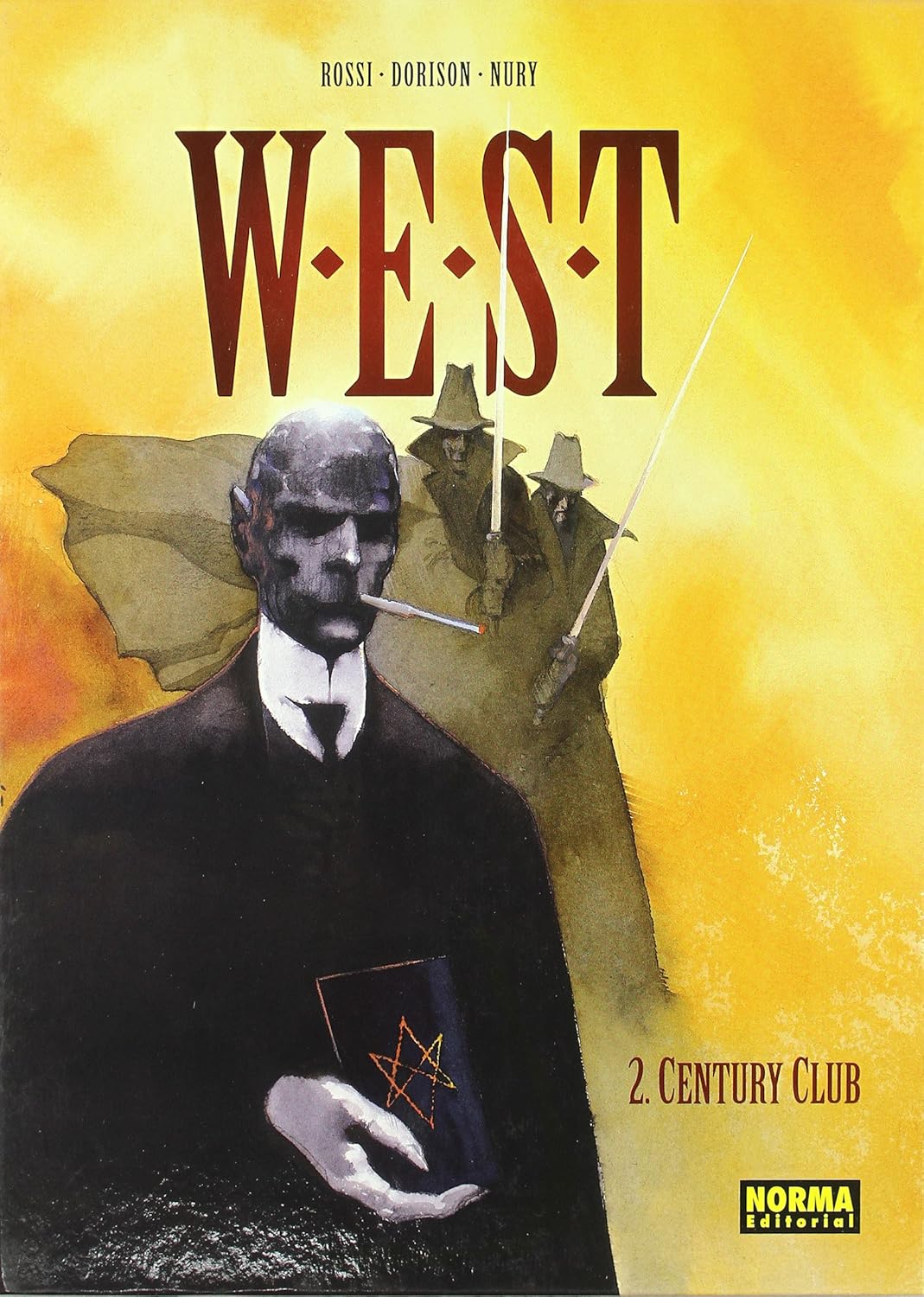 W.E.S.T. 02: CENTURY CLUB (NORMA EDITORIAL, S.A.)
W.E.S.T. 02: CENTURY CLUB (NORMA EDITORIAL, S.A.)