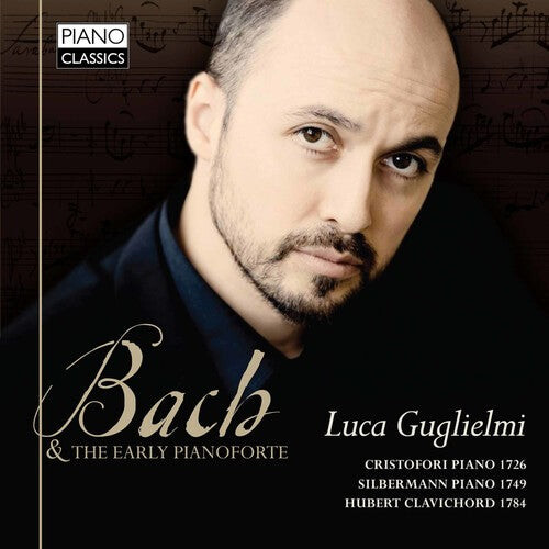 CD диск Bach, J.S. / Guglielmi: Bach & the Early Pianoforte
CD диск Bach, J.S. / Guglielmi: Bach & the Early Pianoforte