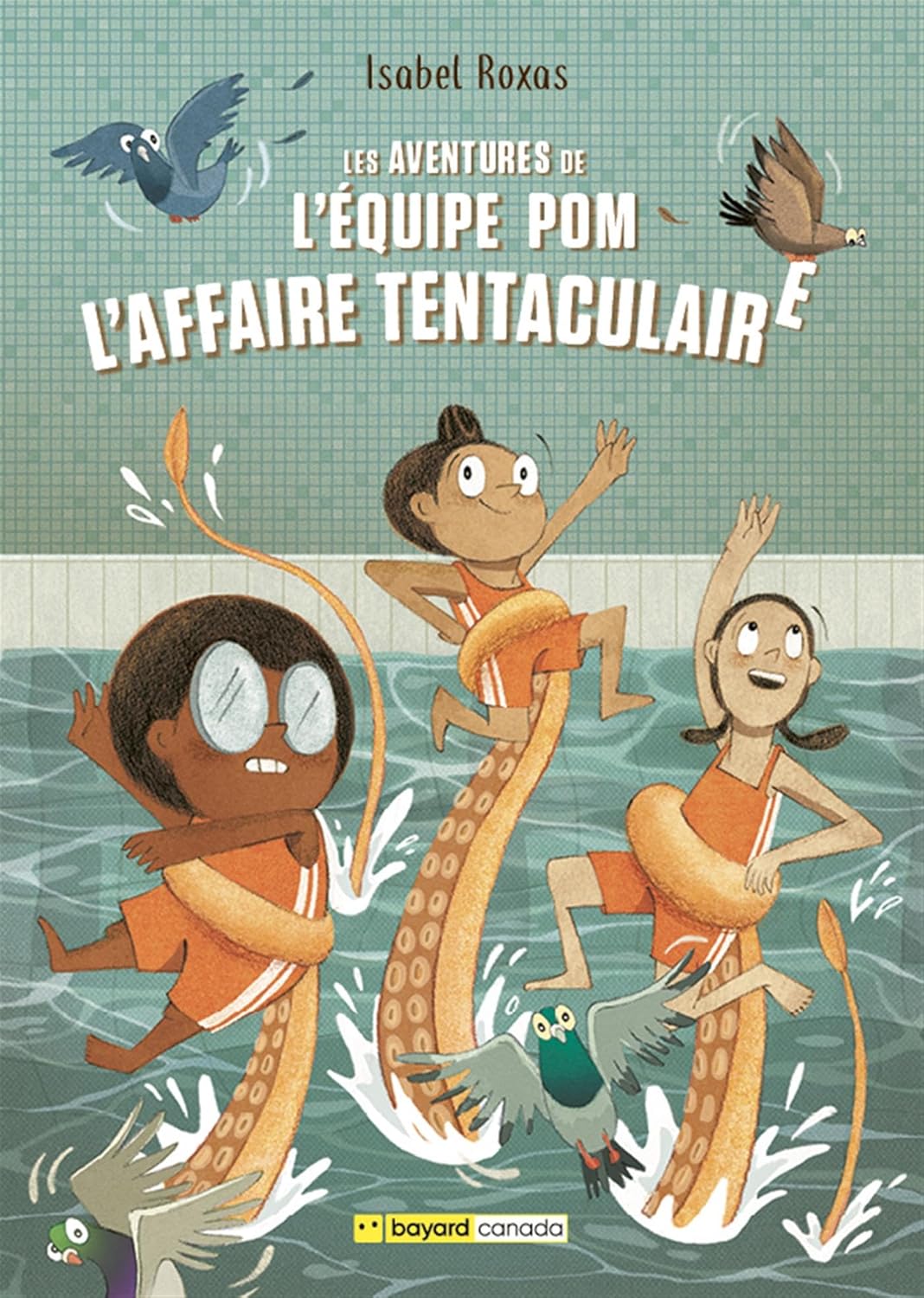 LES AVENTURES DE L'EQUIPE POM V 01 L'AFFAIRE TENTACULAIRE
LES AVENTURES DE L'EQUIPE POM V 01 L'AFFAIRE TENTACULAIRE
