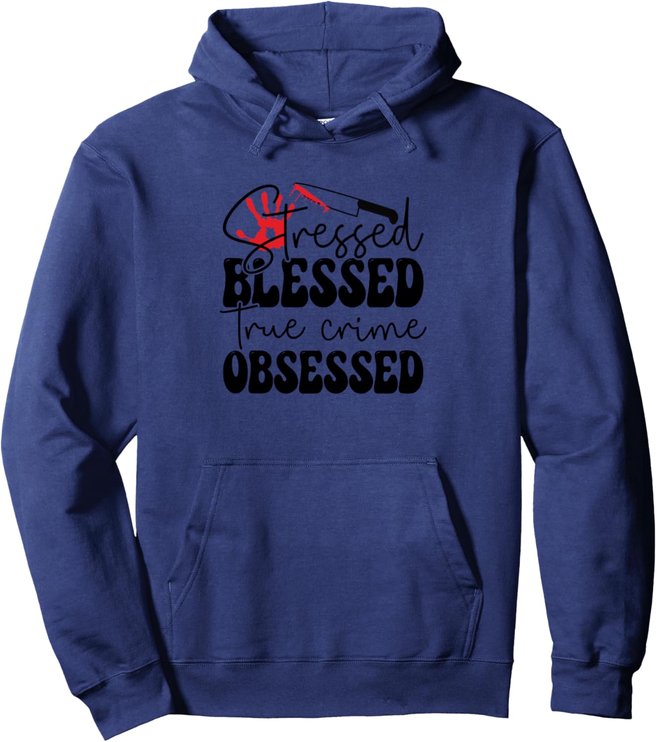 Худи Stress Blessed True Crime Obsved True Crime Enthusiast Fans Stressed Blessed, темно-синий
Худи Stress Blessed True Crime Obsved True Crime Enthusiast Fans Stressed Blessed, темно-синий