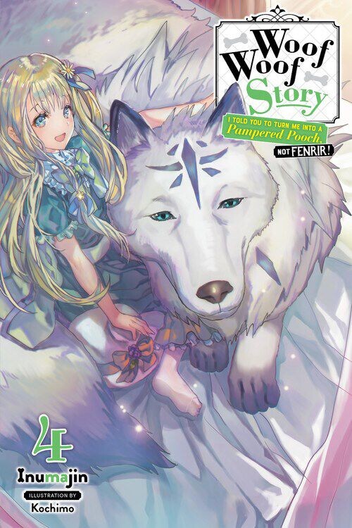 Новелла Woof Woof Story: I Told You to Turn Me Into a Pampered Pooch, Not Fenrir! Novel Volume 4
Новелла Woof Woof Story: I Told You to Turn Me Into a Pampered Pooch, Not Fenrir! Novel Volume 4