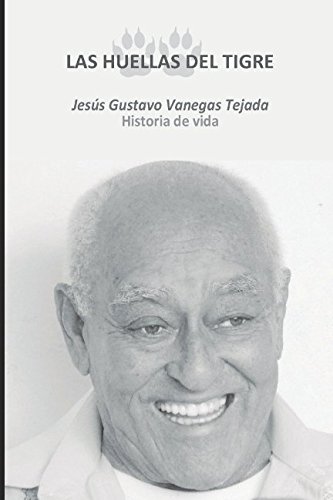 Las Huellas del Tigre (Spanish Edition) (Independently published)
Las Huellas del Tigre (Spanish Edition) (Independently published)