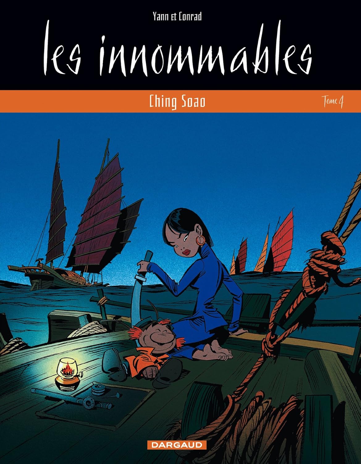 Les Innommables - Tome 4 - Ching Soao (DARGAUD)
Les Innommables - Tome 4 - Ching Soao (DARGAUD)