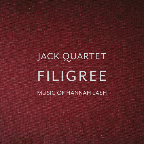 CD диск Lash / Jack Quartet: Filigree
CD диск Lash / Jack Quartet: Filigree
