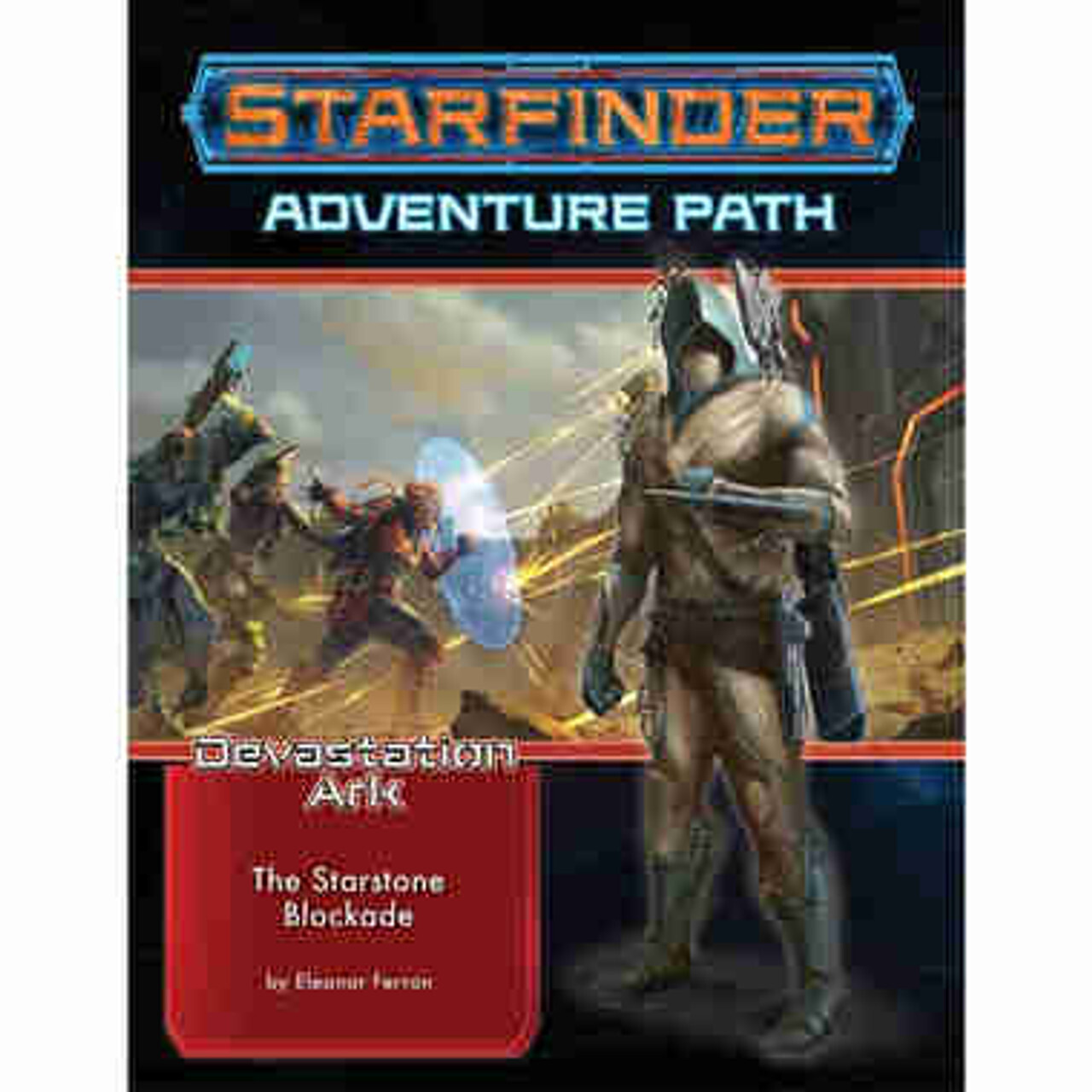 Ролевая игра Starfinder RPG: Adventure Path #32 - The Starstone Blockade (The Devastation Ark 2 of 3)
Ролевая игра Starfinder RPG: Adventure Path #32 - The Starstone Blockade (The Devastation Ark 2 of 3)