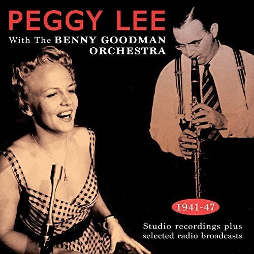 CD диск Lee, Peggy: With The Benny Goodman Orchestra 1941-43
CD диск Lee, Peggy: With The Benny Goodman Orchestra 1941-43