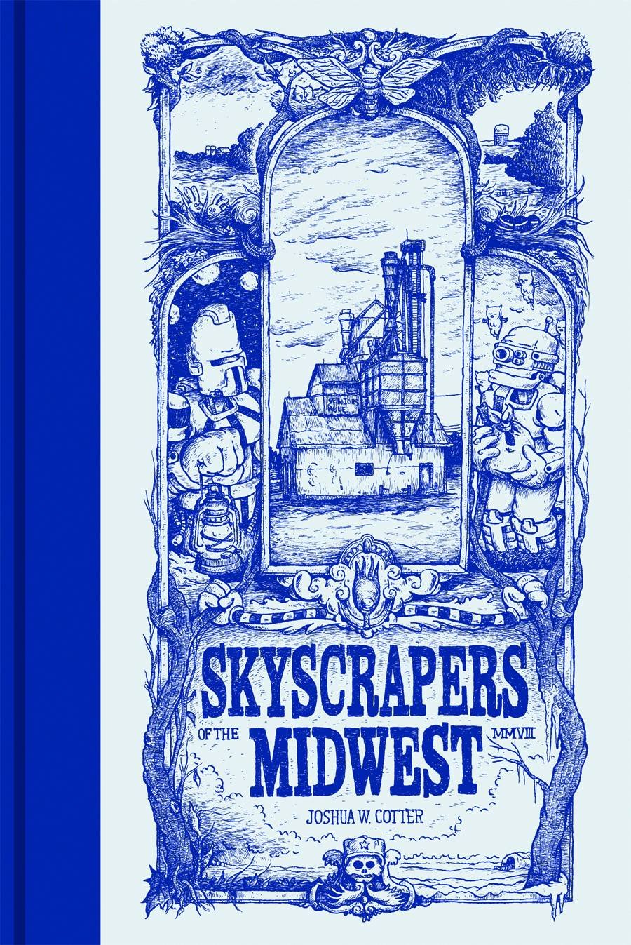Skyscrapers Of The Midwest (AdHouse Books)
Skyscrapers Of The Midwest (AdHouse Books)