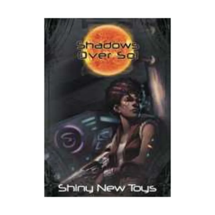 Shadows Over Sol - Shiny New Toys, Roleplaying Games (Tab Creations), мягкая обложка
Shadows Over Sol - Shiny New Toys, Roleplaying Games (Tab Creations), мягкая обложка
