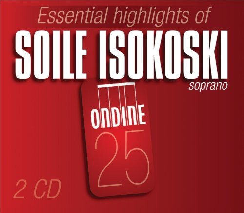 CD диск Isokoski, Soile: Essential Highlights of Soile Isokoski
CD диск Isokoski, Soile: Essential Highlights of Soile Isokoski