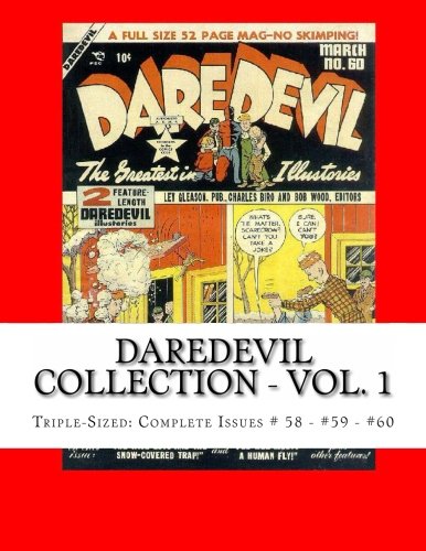 Daredevil Collection - Vol. 1: Triple-Sized: Complete Issues #58 - #59 - #60 (CreateSpace Independent Publishing Platform)
Daredevil Collection - Vol. 1: Triple-Sized: Complete Issues #58 - #59 - #60 (CreateSpace Independent Publishing Platform)