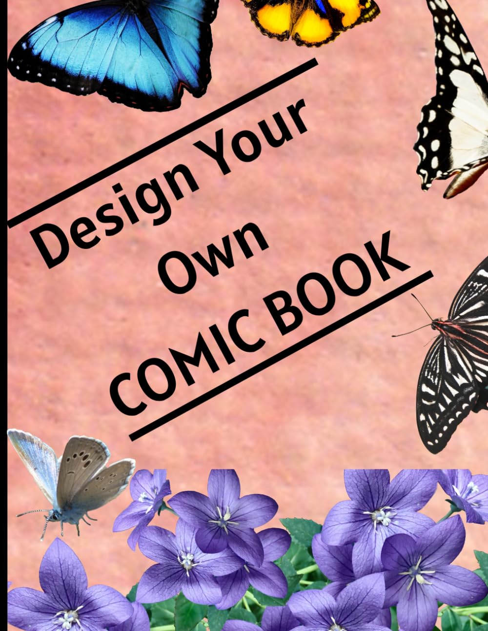 Blank Comic Book: Design and Create Your Own Comics, Adventures With Blank Comic Templates (Independently published)
Blank Comic Book: Design and Create Your Own Comics, Adventures With Blank Comic Templates (Independently published)