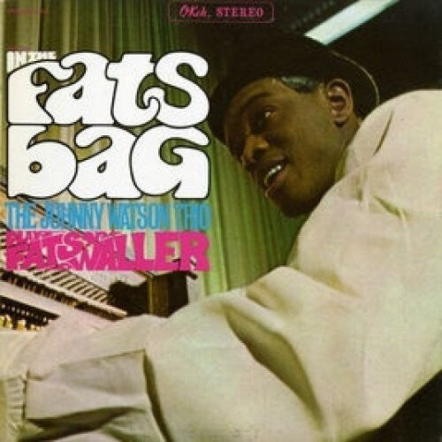 CD диск Watson, Johnny: In The Fats Bag: The Johnny Watson Trio Plays Fats Waller
CD диск Watson, Johnny: In The Fats Bag: The Johnny Watson Trio Plays Fats Waller