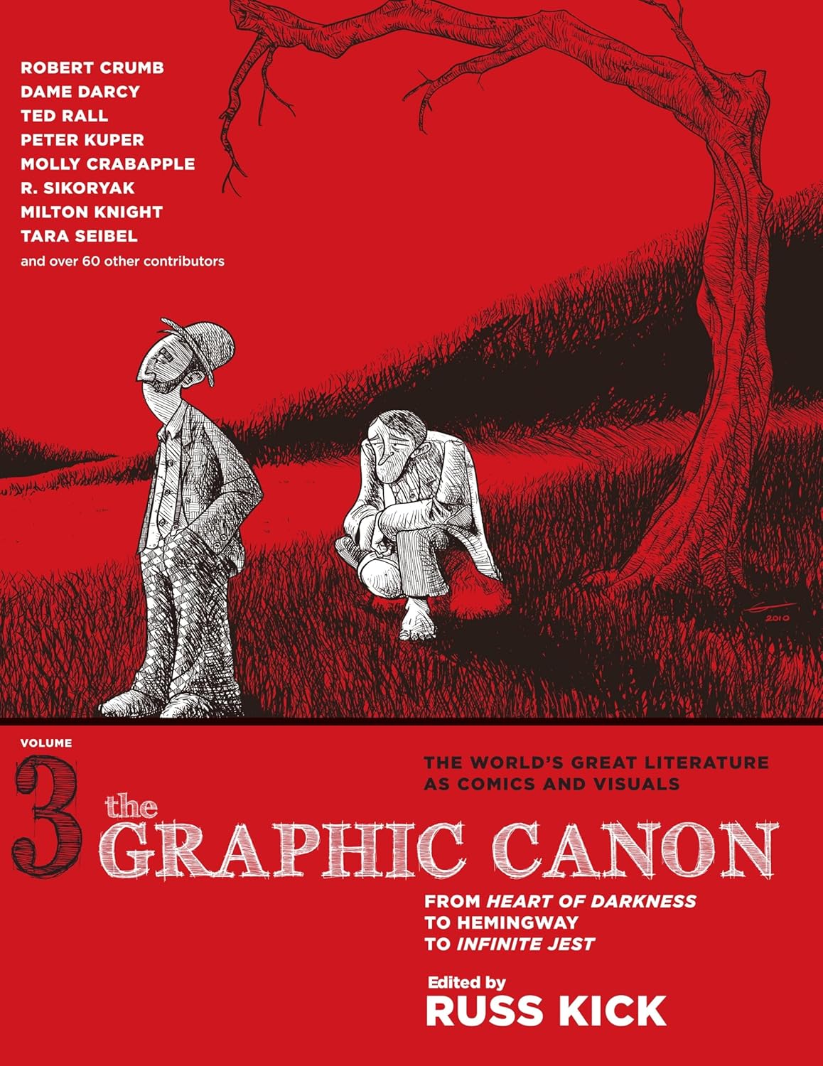 The Graphic Canon, Vol. 3: From Heart of Darkness to Hemingway to Infinite Jest (The Graphic Canon Series) (Seven Stories Press)
The Graphic Canon, Vol. 3: From Heart of Darkness to Hemingway to Infinite Jest (The Graphic Canon Series) (Seven Stories Press)