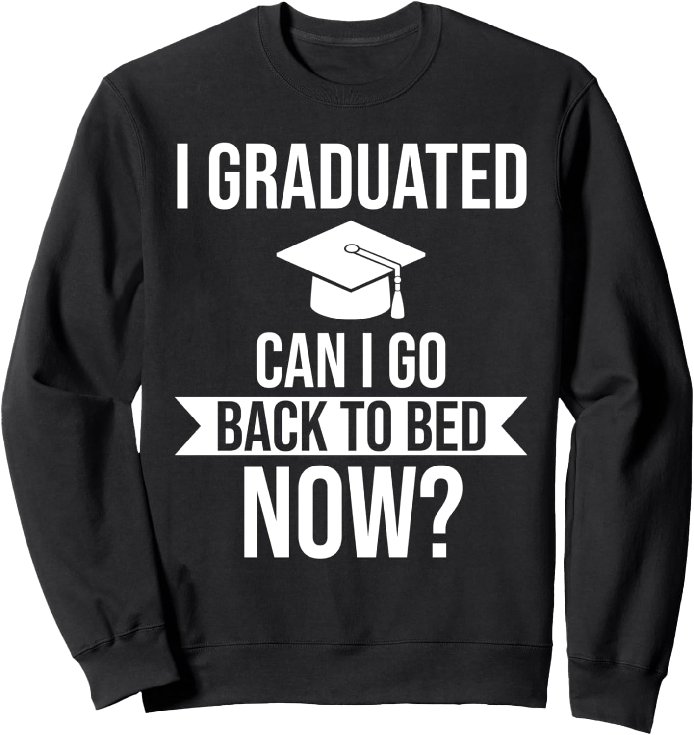 Я закончил учебу. Можно мне теперь вернуться в постель Толстовка с надписью «Выпускной» Gift For Graduate, черный
Я закончил учебу. Можно мне теперь вернуться в постель Толстовка с надписью «Выпускной» Gift For Graduate, черный